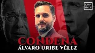 MI PRIMER VIDEO | Resumen del JUICIO a Álvaro Uribe y su CONDENA | Miguel Ángel del Río