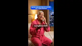 Say THIS, Not THAT at a Hotel 🏨 | English for Travel