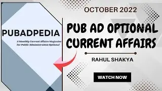 Public Administration Optional Current Affairs Magazine | October 2022 | Pub Ad CA for UPSC CSE
