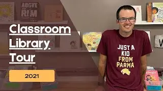 Classroom Library Tour 2021-2022
