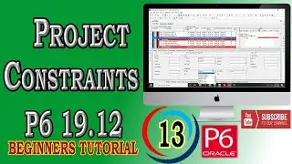 How to Assign Constraint to Activities  | Primavera P6 | Beginners Tutorial