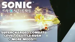 Sonic Frontiers: S RANK LVL 1 Supercharged Combat Battle Rush w/ More Mods!