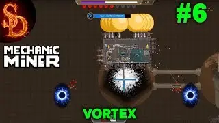 Vortex - Mechanic Miner #6 - Nasıl Oynanır - T&uuml;rk&ccedil;e #mechanicminer
