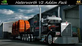 *Haterworth V2 SCS Addon Pack* Plastic Pipe Hauled Barstow to Mohave *JBX2/TAA Graphics* 4K 1.57 ATS