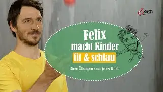 Fit & schlau mit Felix Neureuther: Diese Übungen kann jedes Kind
