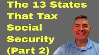 The 13 States That Tax Social Security