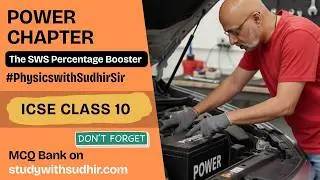 Power Chapter - ICSE Class 10 Physics | Detailed and `BEST' Explanation for weak students #ICSE2026