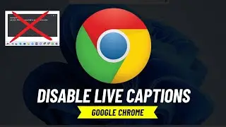 How to Turn off live Caption in Google Chrome