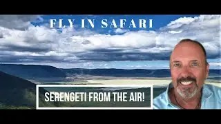 Africa Fly-in Safari, to Serengeti National Park
