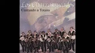 Los Charrasqueados - Bolero a Totana
