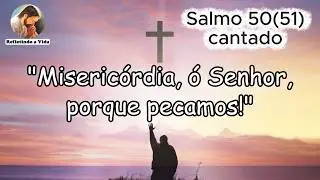 Salmo cantado 50(51) - 