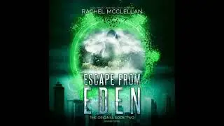 Escape from Eden - Rachel Mcclellan