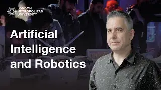 Artificial Intelligence and Robotics BEng &ndash; London Metropolitan University