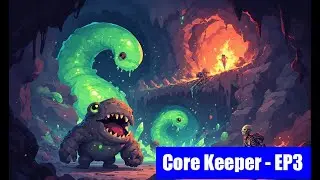 Core Keeper EP3 - Boss Fights: Glurch, Ghorm & Malugaz (No Commentary)