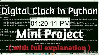 Digital clock in Python(python mini project with source code)