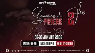 SEMAINE DE PRIÈRE | JOUR 2 — MARDI LE 27-01-2026