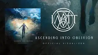IATT - Ascending Into Oblivion (2025 Version) [Official Visualizer]