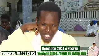 Waxtanu Din&eacute; par Imame Mor Talla Gueye du 15&egrave;me Nuit du Ramadan