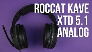 Распаковка Roccat Kave XTD 5.1 Analog