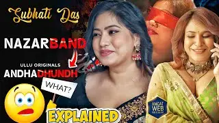 Subhati Das Is Back 😳 | ANDHA DHUNDH | Ullu App | New Upcoming Web Series Explained 