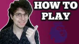 How To Play Fantasy Premier League (2026)
