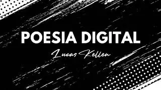 Poesia Digital - Um Agrado