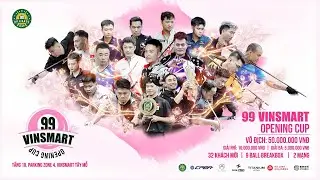 🔴 TRỰC TIẾP : VĂN HUYNH vs THIỆN LƯƠNG🏆CHUNG KẾT | 99 VINSMART OPENING CUP