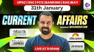 31th Jan 2026 Current Affairs | Current Affairs Today | The Hindu Analysis by Bhunesh Sir