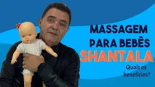 Massagem para bebês (SHANTALA) - Sou Fisioterapeuta