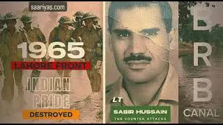 The Heroics of Lt Sabir Hussain * Burki / Wagah Front* Defenders of Lahore | Counter Attacks 1965