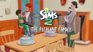 Sims 2 Pleasantview |Pleasant Family |No commentary| pt 3