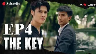 The Key EP4- ກະແຈ ຕອນທີ່ 4