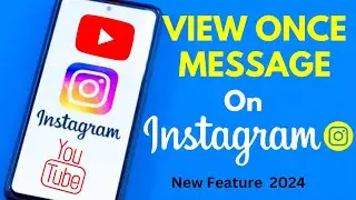 View Once Messages On Instagram [New 2024 Feature]