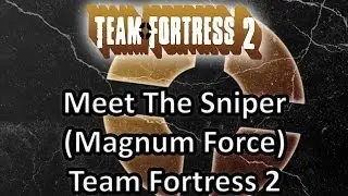 Meet The Sniper (Magnum Force) Team Fortress 2 [Guitar Cover] || Metal Fortress