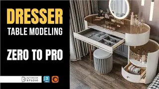 Dresser Table 3D Modeling | Complete Step-by-Step Tutorial | Zero to Pro Level @3dinteriorstudio
