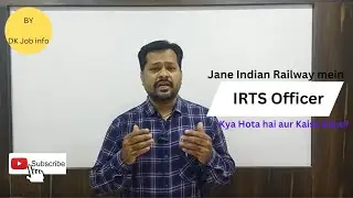 UPSC - IRTS (Indian Railway Traffic Service) Officer in India, Job info
