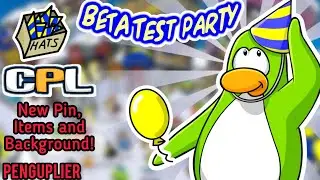 PARTY ITEMS, BACKGROUND and PIN! | Beta Test Party | Club Penguin Legacy | Penguplier