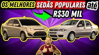 Os MELHORES SEDAN POPULARES at&eacute; 30 mil reais: Para COMPRAR SEM MEDO!