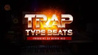 Trap Type Beat Produtos do Morro Rec #09