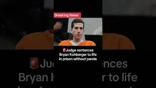 🚨 Breaking: Bryan Kohberger Sentenced to Life Without Parole 🚨