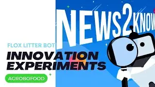 agROBOfood | Flox Litter Bot Innovation Experiment