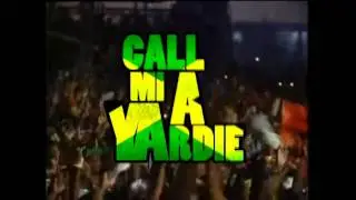 Call Mi A Yardie UsA 1