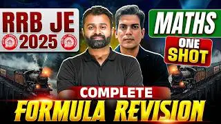 RRB JE 2025 | Complete Maths Formula Revision Class | RRB JE Maths Formula Revision One Shot