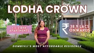 Lodha Crown Dombivli | Dream Home in Dombivli Without Overspending | Call 9326491645