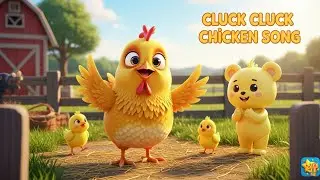 🐔 Cluck Cluck Chicken Song | Fun Farm 3D Nursery Rhyme for Kids