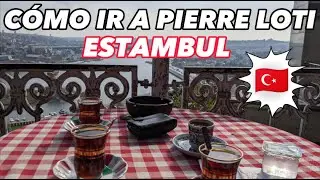 C&oacute;mo ir a EY&Uuml;PSULTAN y PIERRE LOTI | ESTAMBUL | TURQU&Iacute;A