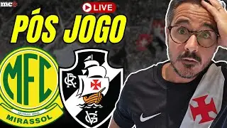P&Oacute;S-JOGO: MIRASSOL X VASCO