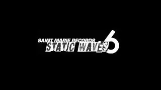 Saint Marie Records | Static Waves 6