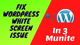 How To Fix WordPress White Screen Issue | blank admin | In 3 Munite