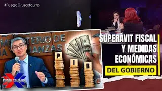 Superávit Fiscal y medidas económicas del gobierno | Fuego Cruzado  | 04-02-2026